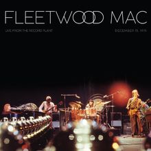 Fleetwood Mac: Live At The Record Plant (December 15, 1974) (SYEOR 2025) (Limited Edition) (Transparent Red Vinyl), 2 LPs