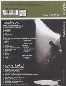 Moby: Moby Live: Hotel Tour 2005, 2 DVDs