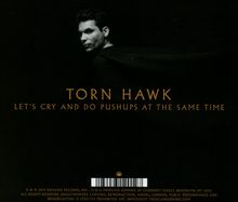 Torn Hawk: Let's Cry And Do Pushups At The Same Time, CD