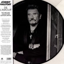 Johnny Hallyday: De l'Amour (Picture Disc), LP