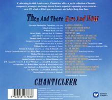 Chanticleer - Then And There / Here And Now, CD