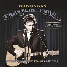 Bob Dylan: Travelin' Thru, 1967 - 1969: The Bootleg Series Vol. 15, 3 LPs