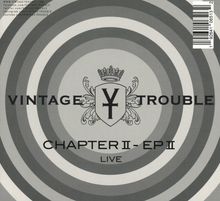 Vintage Trouble: Chapter II - EP II, 2 CDs