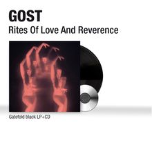 Gost: Rites Of Love And Reverence (180g), 1 LP und 1 CD