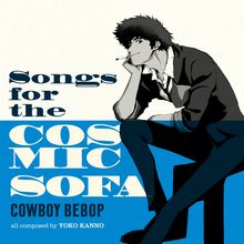 Seatbelts: Filmmusik: Cowboy Bebop: Songs for the Cosmic Sofa - O.S.T. (Magenta Vinyl), LP