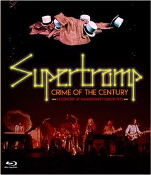 Text: "Supertramp - Crime of the Century - In Concert at Hammersmith Odeon 1975." Unten eine Band auf der Bühne.