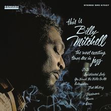 Albumcover mit Texten: "this is Billy Mitchell", "the most exciting tenor sax in jazz". Abgebildet ist ein Mann im Profil.