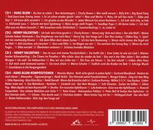 CD1 – HANS BLUM: 1. Du bist so schön 2. Nur deinetwegen 3. Charly Brown 4. Wer weiß warum 5. ...  
CD4 – HANS-BLUM-KOMP: 1. Wencke Myhre...
