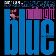 Text: "Kenny Burrell with Stanley Turrentine, Major Holley Jr, Bill English, Ray Barretto. midnight blue."  
Illustration: Ein Gitarrist oben links.