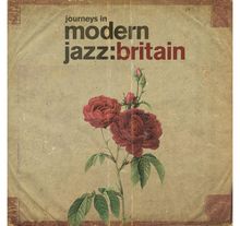 Journeys In Modern Jazz: Britain 1961 - 1973, 2 CDs