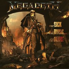 Megadeth: The Sick, The Dying... And The Dead!, CD