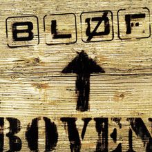 Bløf: Boven (180g), 2 LPs