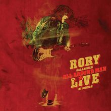 Rory Gallagher: All Around Man: Live In London 1990 (180g) (Limited Edition), 3 LPs