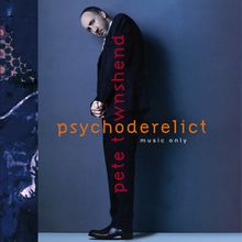 Pete Townshend: Psychoderelict (Half Speed Mastered), 2 LPs