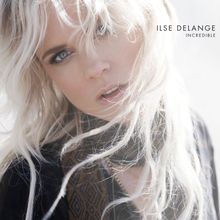 Ilse DeLange: Incredible (180g), LP