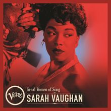 Sarah Vaughan (1924-1990): Great Women Of Song: Sarah Vaughan, LP