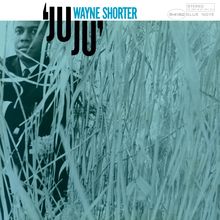 Wayne Shorter (1933-2023): JuJu (180g), LP