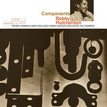 "Components, Bobby Hutcherson, Freddie Hubbard, James Spaulding, Herbie Hancock, Ron Carter, Joe Chambers", Schwarz-Weiß-Konstruktionen.
