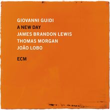 Giovanni Guidi (geb. 1985): A New Day, LP