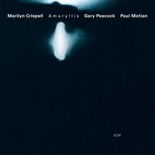 Marilyn Crispell, Gary Peacock &amp; Paul Motian: Amaryllis (Luminessence Series), LP