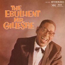 Dizzy Gillespie (1917-1993): The Ebullient Mr. Gillespie (Verve By Request) (remastered) (180g), LP