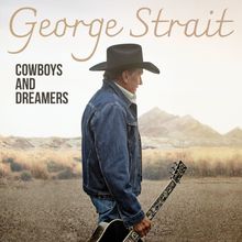 George Strait: Cowboys And Dreamers, 2 LPs