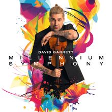 David Garrett (geb. 1980): Millenium Symphony, CD
