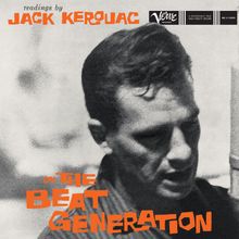 Jack Kerouac (1922-1969): Readings By Jack Kerouac On The Beat Generation (180g) (Verve By Request), LP