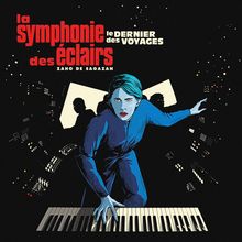 Zaho De Sagazan: La Symphonie Des Exclairs (Le Dernier Des Voyages), 2 LPs