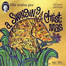 Ella Fitzgerald (1917-1996): Ella Wishes You A Swinging Christmas (Deluxe Edition), 2 LPs