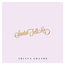 Ariana Grande: Santa Tell Me (Vintage Bottle Coloured 7") (exklusiv für jpc) (Limited Edition), Single 7"