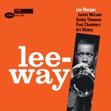 "leeway" in großer weißer Schrift auf orange. Rechts ein Musiker mit Trompete. Namen: Lee Morgan, Jackie McLean, und andere.