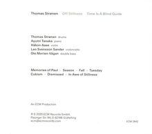 "Thomas Strønen - Off Stillness - Time Is A Blind Guide. Bandmitglieder und Trackliste, ECM Production."