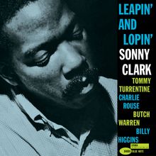 Text: "Leapin’ and Lopin’ Sonny Clark, Tommy Turrentine, Charlie Rouse, Butch Warren, Billy Higgins". Porträt eines nachdenklichen Mannes.
