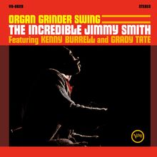 "Organ Grinder Swing The Incredible Jimmy Smith Featuring Kenny Burrell and Grady Tate." Silhouette eines Musikers am Klavier.