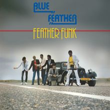 Blue Feather: Feather Funk (RSD 2022) (180g) (Limited Numbered 40th Anniversary Edition) (Translucent Yellow Vinyl), LP