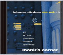Johannes Mössinger (geb. 1964): Monk's Corner, CD