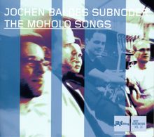 Jochen Baldes: The Moholo Songs, CD
