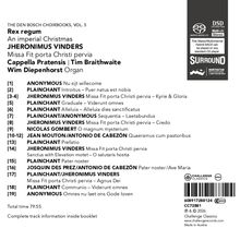 "The Den Bosch Choirbooks, Vol. 5: Rex regum. An imperial Christmas. Jheronimus Vinders. Cappella Pratensis. Total time 79:55."