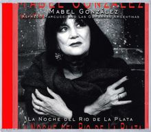 Mabel Gonzalez: La Noche Del Rio De La Plata, CD