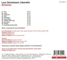 Titel: Lars Danielsson Liberetto - Echomyr.  
Tracks: 1. Pre 00:37, 2. Allan 06:09, 3. Supreme 06:51, usw.  
Komponisten und Musiker: Lars Danielsson, Gregory Privat u.a.  
Gastmusiker enthalten Arve Henriksen und Magnus Lindgren.