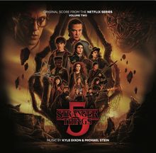 Text: "Original Score from the Netflix Series Volume Two", "Stranger Things 5", "Music by Kyle Dixon & Michael Stein". Eine dramatische Illustration mit Figuren vor einem bedrohlichen Hintergrund.