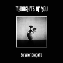 Salvator Dragatto: Thoughts of You (Opaque Natural Vinyl), LP