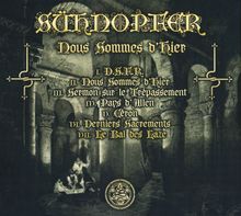 Sühnopfer: Nous Sommes D'Hier, CD