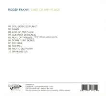 Rogér Fakhr: East Of Any Place, CD