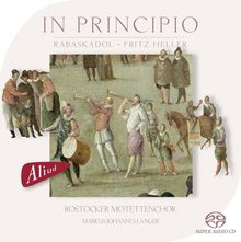 Rostocker Motettenchor - In Principio, Super Audio CD