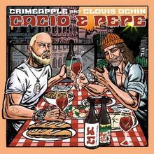 „CRIMEAPPLE AND CLOVIS OCHIN Cacio e Pepe“ in roter Schrift. Zwei Männer essen an einem Tisch mit Pasta und Wein.