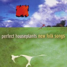 Perfect Houseplants: New Folk Songs, Super Audio CD