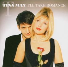 Tina May (1961-2022): I'll Take Romance, CD
