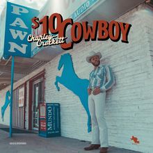 Charley Crockett: $10 Cowboy (180g) (Opaque Sky Blue Vinyl), LP